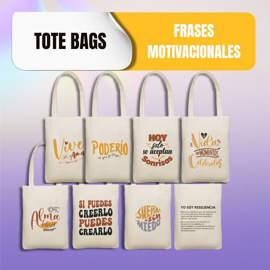 Tote Bags- Frases motivacionales