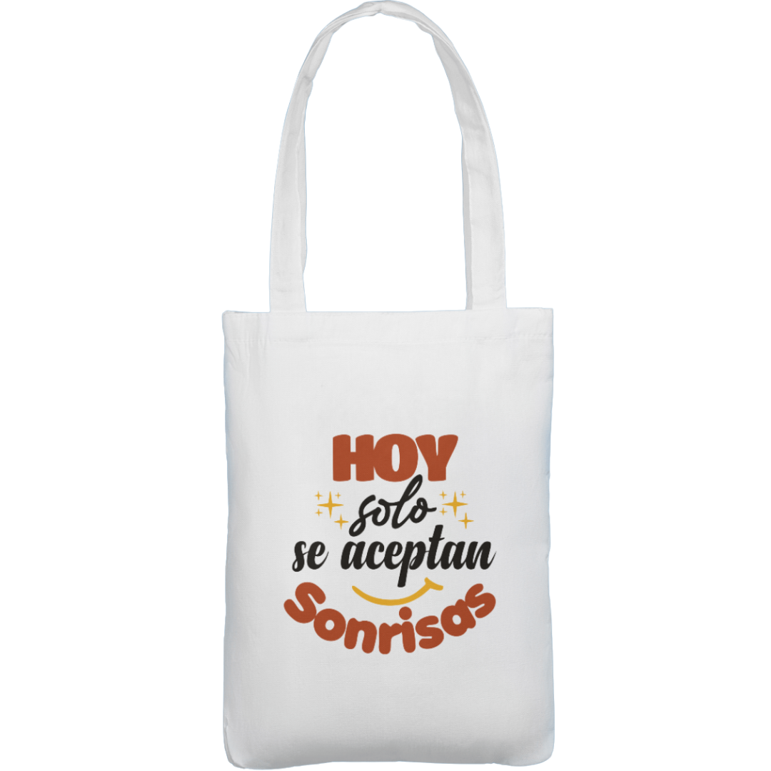Tote Bag- Hoy solo se aceptan sonrisas