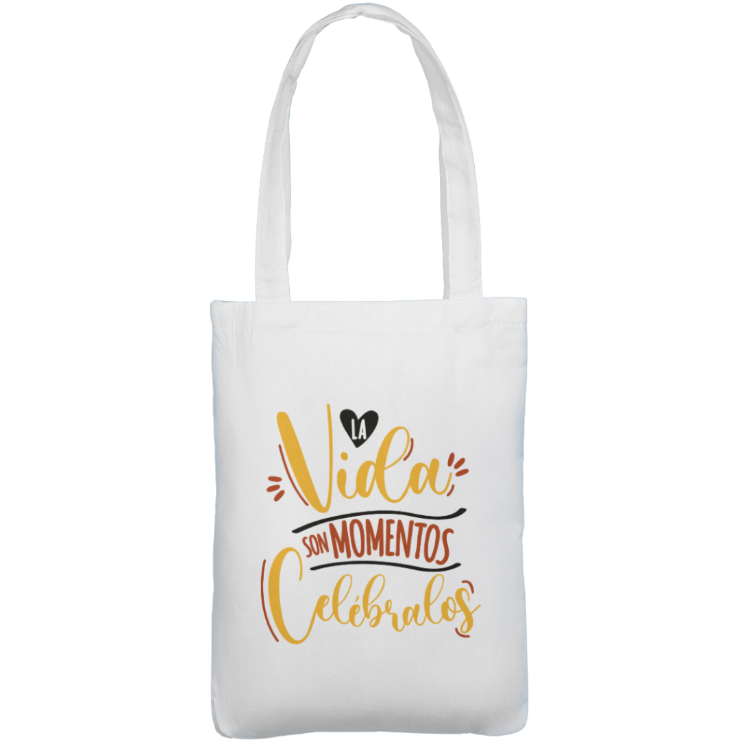 Tote Bag- La vida son momentos, celébralos