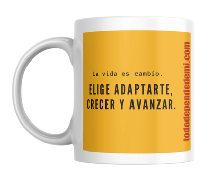 Taza - La vida es cambio
