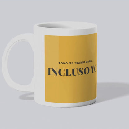Taza - Todo se transforma