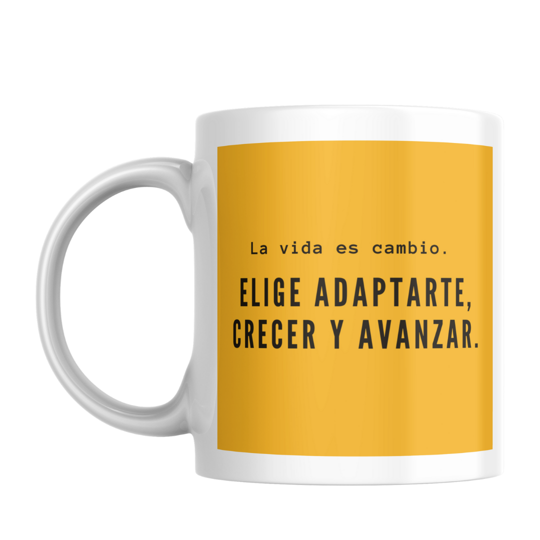 Taza- "La vida es cambio"