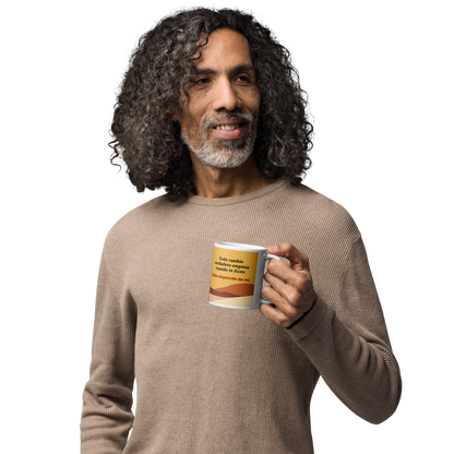 Taza- "Todo cambio verdadero..."